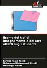 Esame dei tipi di insegnamento e dei loro effetti sugli studenti