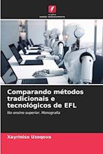 Comparando métodos tradicionais e tecnológicos de EFL