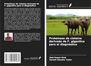 Proteinasa de cisteína derivada de F. gigantica para el diagnóstico