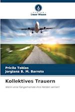 Kollektives Trauern