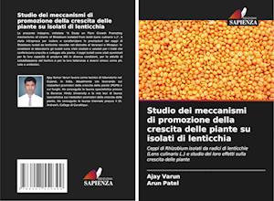 Studio dei meccanismi di promozione della crescita delle piante su isolati di lenticchia