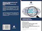 Effiziente Aufgabenplanung und Reduzierung der Kohlenstoffemissionen in der Cloud