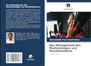 Das Management des Markenimages von Musikkünstlern