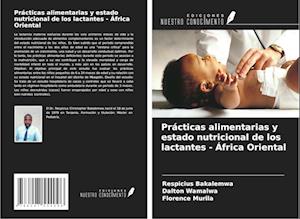 Prácticas alimentarias y estado nutricional de los lactantes - África Oriental