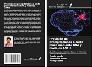 Previsión de precipitaciones a corto plazo mediante RNA y modelos ANFIS