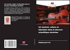 Art musical, culture et éducation dans le discours scientifique ukrainien