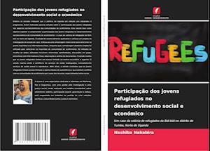 Participação dos jovens refugiados no desenvolvimento social e económico