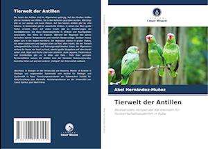 Tierwelt der Antillen