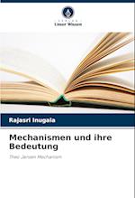 Mechanismen und ihre Bedeutung