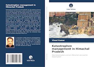 Katastrophen management in Himachal Pradesh