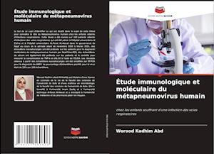 Étude immunologique et moléculaire du métapneumovirus humain