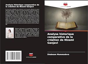 Analyse historique comparative de la création de Nizami Ganjavi