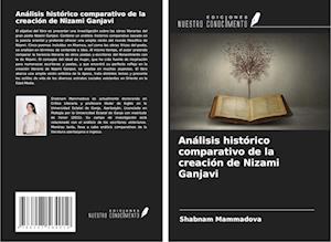 Análisis histórico comparativo de la creación de Nizami Ganjavi