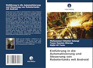 Einführung in die Automatisierung und Steuerung von Robotertanks mit Android