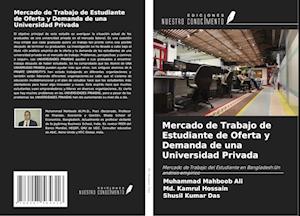 Mercado de Trabajo de Estudiante de Oferta y Demanda de una Universidad Privada