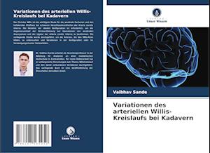 Variationen des arteriellen Willis-Kreislaufs bei Kadavern