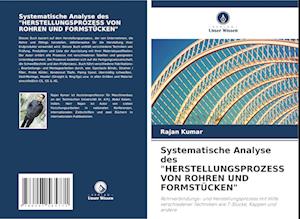 Systematische Analyse des "HERSTELLUNGSPROZESS VON ROHREN UND FORMSTÜCKEN"