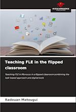 Teaching FLE in the flipped classroom