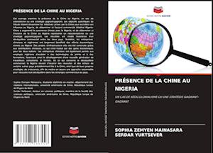 PRÉSENCE DE LA CHINE AU NIGERIA