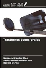 Trastornos óseos orales