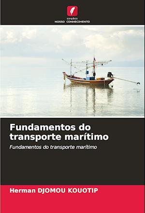 Fundamentos do transporte marítimo