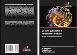 Quesiti quantistici e riflessioni spirituali