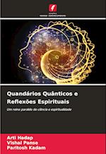 Quandários Quânticos e Reflexões Espirituais