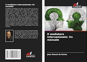 Il mediatore internazionale: Un manuale