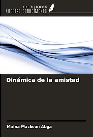 Dinámica de la amistad