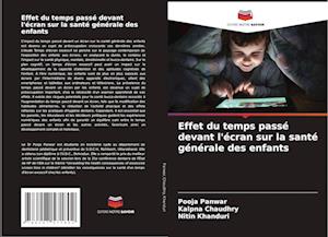 Effet du temps passé devant l'écran sur la santé générale des enfants