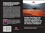 Gestion thermique des systèmes de batteries dans les applications de véhicules électriques et de réseaux intelligents