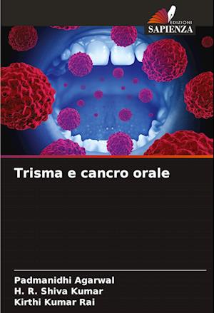 Trisma e cancro orale