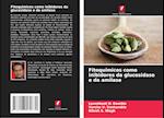 Fitoquímicos como inibidores da glucosidase e da amilase