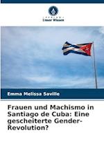 Frauen und Machismo in Santiago de Cuba