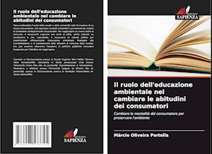 Il ruolo dell'educazione ambientale nel cambiare le abitudini dei consumatori