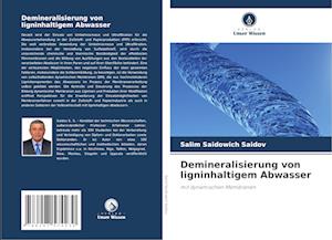 Demineralisierung von ligninhaltigem Abwasser