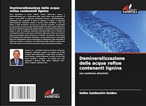 Demineralizzazione delle acque reflue contenenti lignina