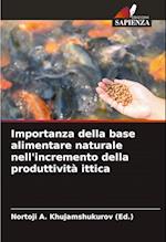 Importanza della base alimentare naturale nell'incremento della produttività ittica