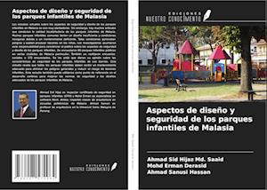 Aspectos de diseño y seguridad de los parques infantiles de Malasia