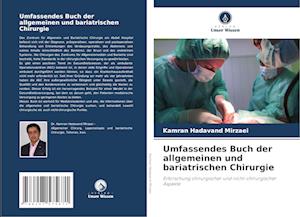 Umfassendes Buch der allgemeinen und bariatrischen Chirurgie