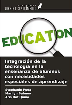 Integración de la tecnología en la enseñanza de alumnos con necesidades especiales de aprendizaje