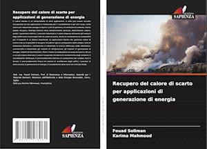 Recupero del calore di scarto per applicazioni di generazione di energia