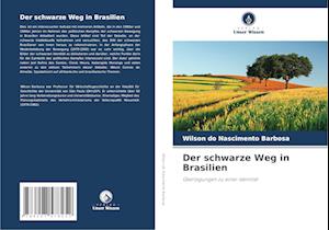 Der schwarze Weg in Brasilien