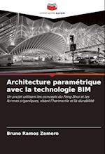 Architecture paramétrique avec la technologie BIM