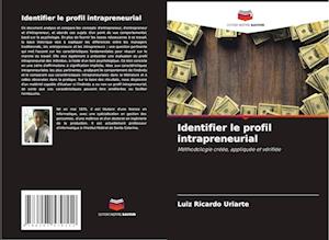 Identifier le profil intrapreneurial