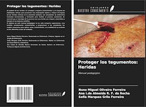 Proteger los tegumentos: Heridas