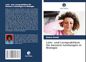 Lehr- und Lernpraktiken für bessere Leistungen in Biologie