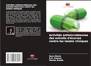 Activités antimicrobiennes des extraits d'écorces contre les isolats cliniques