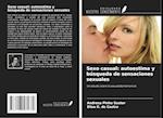 Sexo casual: autoestima y búsqueda de sensaciones sexuales