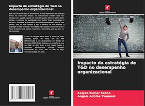 Impacto da estratégia de T&D no desempenho organizacional